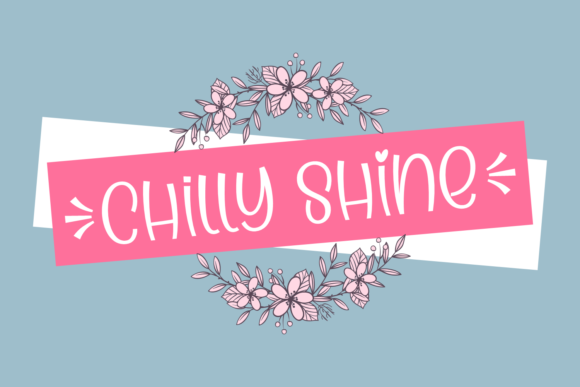 Chilly Shine Font for Eye-Catching Brand and Campaign Design