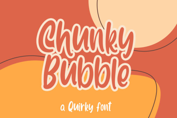 Chunky Bubble Font: A Playful Display Type for Creative Projects