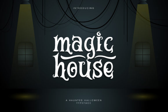 Magic House Font for Halloween Campaigns and Spooky Branding